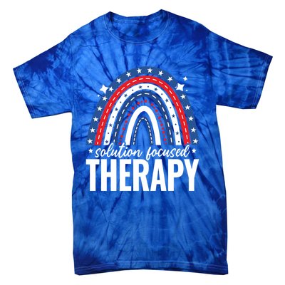 Rainbow Solution Focused Therapy 4th Of July Usa America Funny Gift Tie-Dye T-Shirt