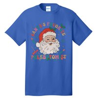 Retro SantaS Favorite Phlebotomist Xmas Phlebotomy Tech Cool Gift Tall T-Shirt