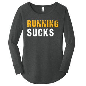 Running Sucks Funny Running Design Women's Perfect Tri Tunic Long Sleeve Shirt