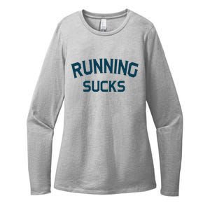 Running Sucks Funny Sport Runner Gift Idea Unisex Womens CVC Long Sleeve Shirt