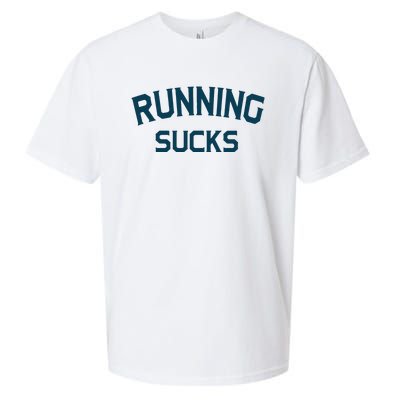 Running Sucks Funny Sport Runner Gift Idea Unisex Sueded Cloud Jersey T-Shirt