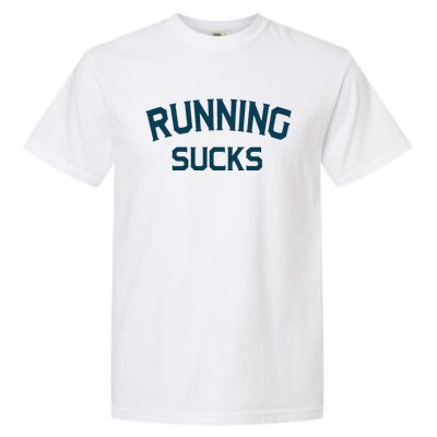 Running Sucks Funny Sport Runner Gift Idea Unisex Garment-Dyed Heavyweight T-Shirt