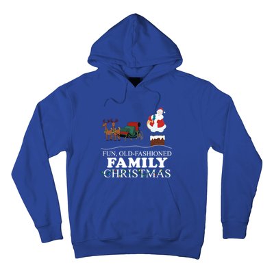 Retro Santa Fun Old Fashioned Family Christmas Funny Gift Hoodie