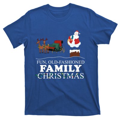 Retro Santa Fun Old Fashioned Family Christmas Funny Gift T-Shirt