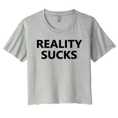 Reality Sucks Grey Letters Ironic Gift Women's Crop Top Tee