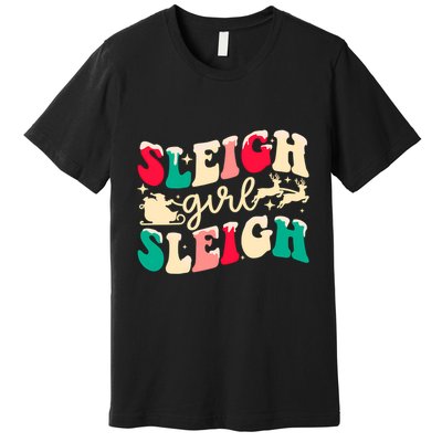 Retro Sleigh Girl Sleigh Christmas Xmas Holiday Sweatshirt Premium T-Shirt