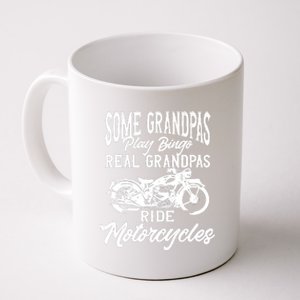 Ride Some Grandpas Play Bingo Real Grandpas Ride Motorcycles Coffee Mug