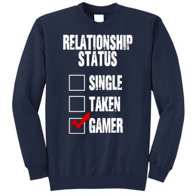 Relationship Status Gamer Funny Tall Sweatshirt