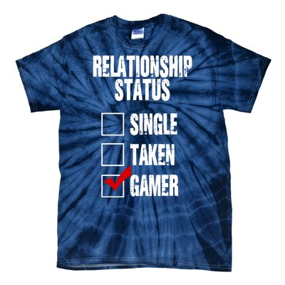 Relationship Status Gamer Funny Tie-Dye T-Shirt