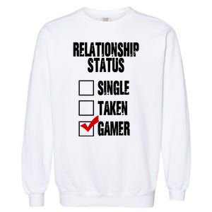 Relationship Status Gamer Funny Garment-Dyed Sweatshirt