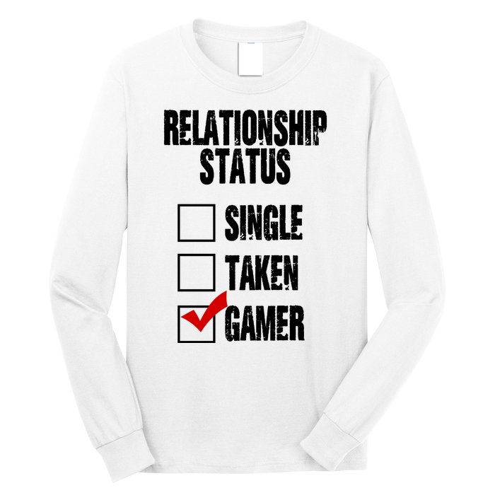 Relationship Status Gamer Funny Long Sleeve Shirt