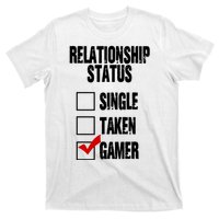 Relationship Status Gamer Funny T-Shirt