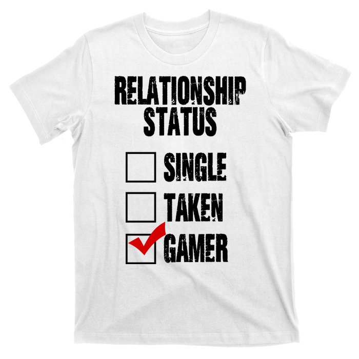 Relationship Status Gamer Funny T-Shirt