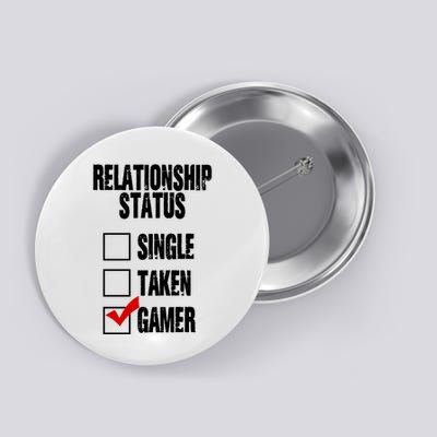 Relationship Status Gamer Funny Button