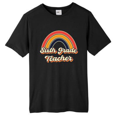 Retro Sixth Grade Teacher Rainbow Back To School 6Th Grade Great Gift Tall Fusion ChromaSoft Performance T-Shirt