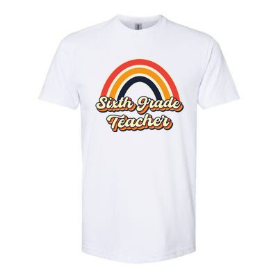 Retro Sixth Grade Teacher Rainbow Back To School 6Th Grade Great Gift Softstyle® CVC T-Shirt