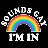 Rainbow Sounds Gay I'm In Gay Pride LGBT Drawstring Bag