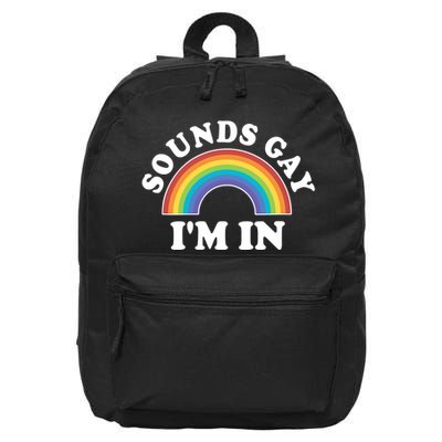 Rainbow Sounds Gay I'm In Gay Pride LGBT 16 in Basic Backpack