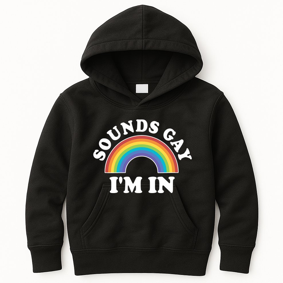 Rainbow Sounds Gay I'm In Gay Pride LGBT Kids Hoodie
