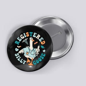 Registered Silly Goose Nursing Student Nurse Practitioner Button