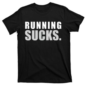 RUNNING SUCKS Girls Boy Men Women Funny Tee T-Shirt