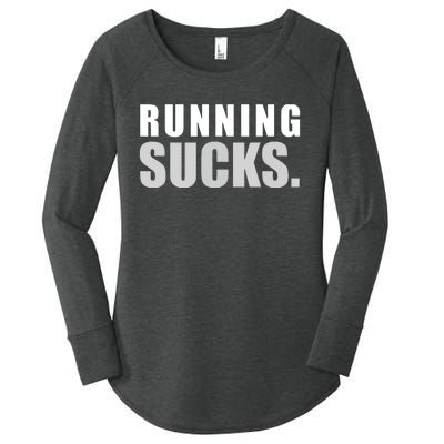 RUNNING SUCKS Girls Boy Men Women Funny Tee Women's Perfect Tri Tunic Long Sleeve Shirt