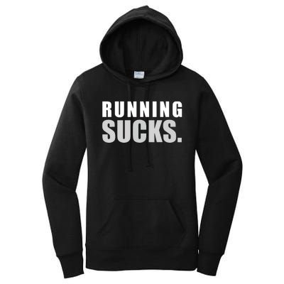 RUNNING SUCKS Girls Boy Men Women Funny Tee Women's Pullover Hoodie