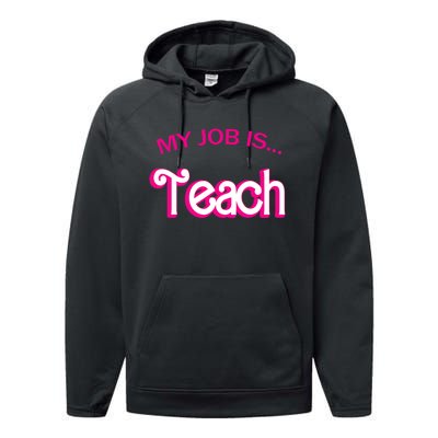 Retro School Humor Funny Teacher Life My Job Is Teach Performance Fleece Hoodie