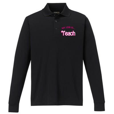 Retro School Humor Funny Teacher Life My Job Is Teach Performance Long Sleeve Polo