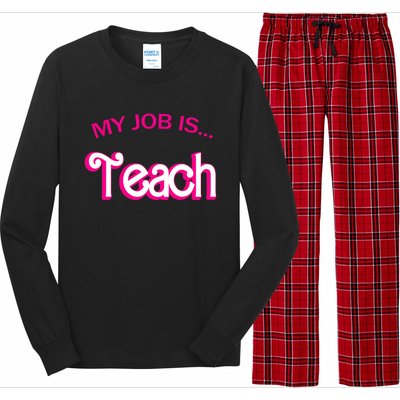 Retro School Humor Funny Teacher Life My Job Is Teach Long Sleeve Pajama Set