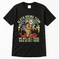 Retro sloth Hiking team we'll get there when we get there Tall T-Shirt