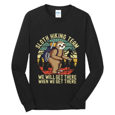 Retro sloth Hiking team we'll get there when we get there Tall Long Sleeve T-Shirt