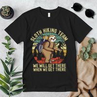 Retro sloth Hiking team we'll get there when we get there Premium T-Shirt