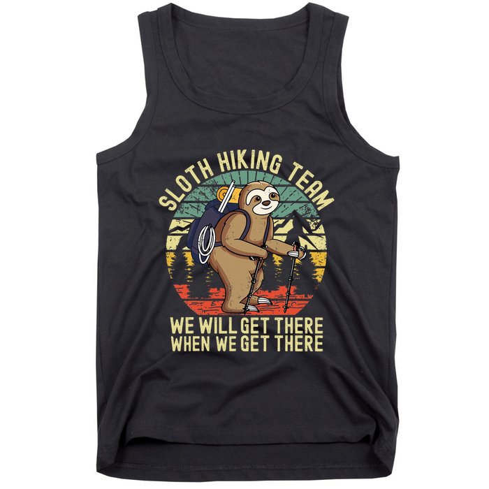 Retro sloth Hiking team we'll get there when we get there Tank Top