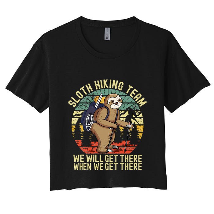 Retro sloth Hiking team we'll get there when we get there Crop Top