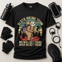 Retro sloth Hiking team we'll get there when we get there  Performance Shirt