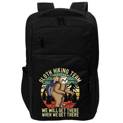 Retro sloth Hiking team we'll get there when we get there  Impact Tech Backpack