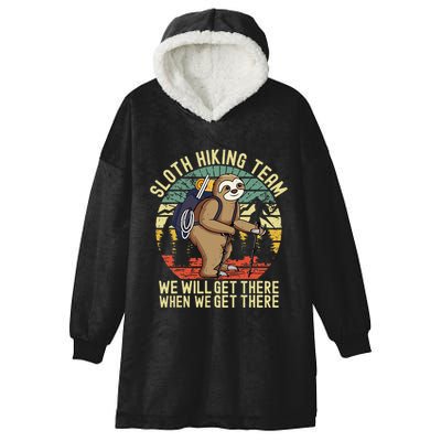 Retro sloth Hiking team we'll get there when we get there  Hooded Wearable Blanket