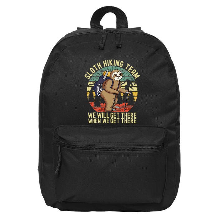 Retro sloth Hiking team we'll get there when we get there  16 in Basic Backpack