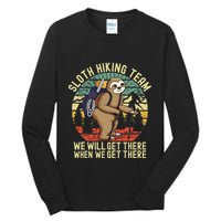 Retro sloth Hiking team we'll get there when we get there  Tall Long Sleeve T-Shirt
