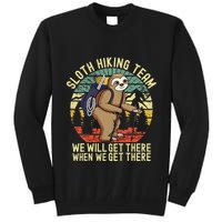Retro sloth Hiking team we'll get there when we get there  Tall Sweatshirt