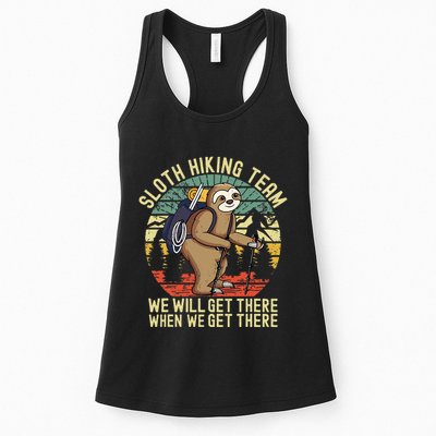 Retro sloth Hiking team we'll get there when we get there  Womens Tank Top