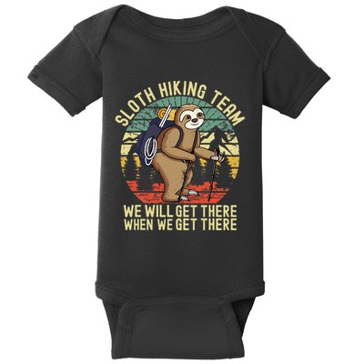 Retro sloth Hiking team we'll get there when we get there  Baby Bodysuit