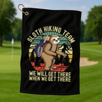 Retro sloth Hiking team we'll get there when we get there  Golf Towel