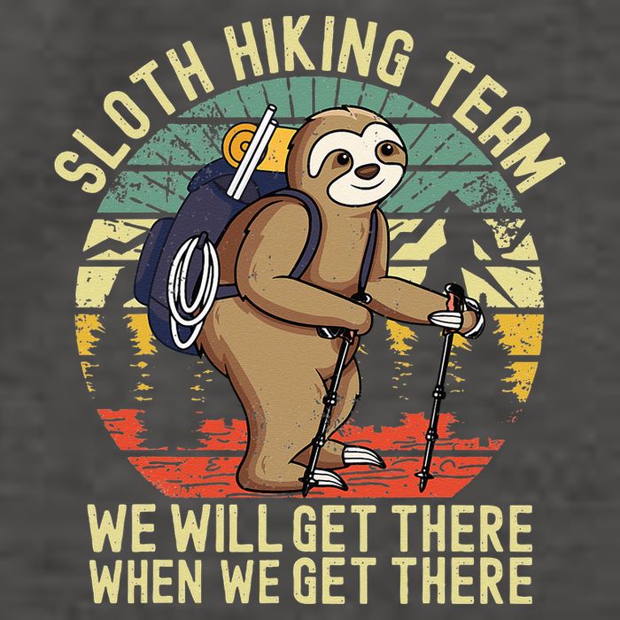 Retro sloth Hiking team we'll get there when we get there  Vector Backpack