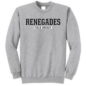 Renegades Shawnee High School Field Hockey Tall Sweatshirt