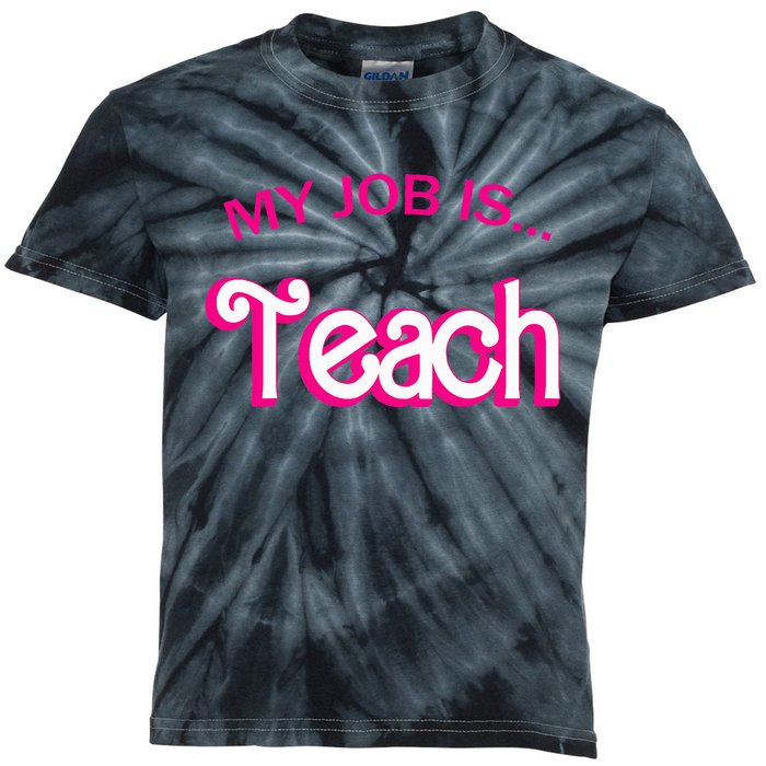 Retro School Humor Funny Teacher Life My Job Is Teach Kids Tie-Dye T-Shirt