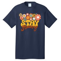 Retro Sunflower Hippie Stay Groovy Positive Mind Happy Life Tall T-Shirt