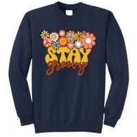 Retro Sunflower Hippie Stay Groovy Positive Mind Happy Life Tall Sweatshirt