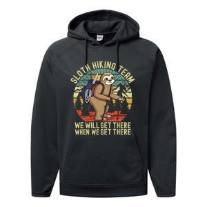 Retro sloth Hiking team we'll get there when we get there Performance Fleece Hoodie